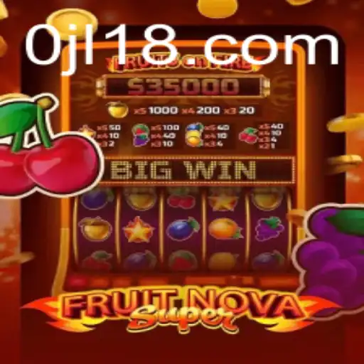 Explore the Thrilling World of FruitNovaSuper